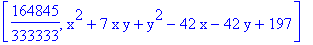 [164845/333333, x^2+7*x*y+y^2-42*x-42*y+197]